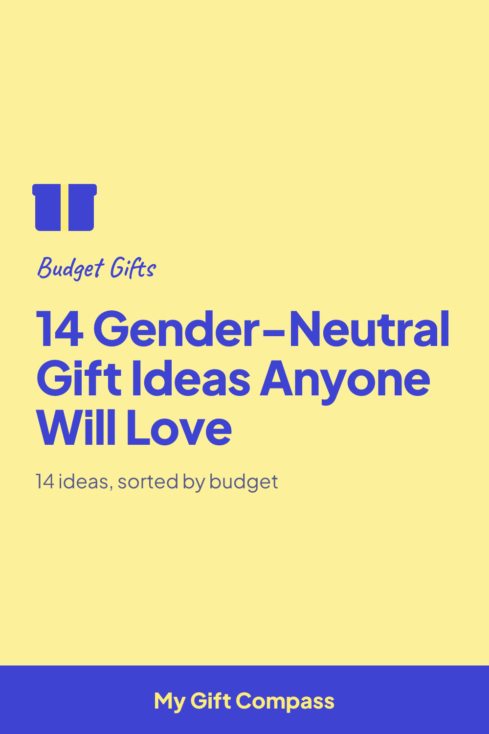 Pinterest graphic: 14 Gender-Neutral Gift Ideas Anyone Will Love
