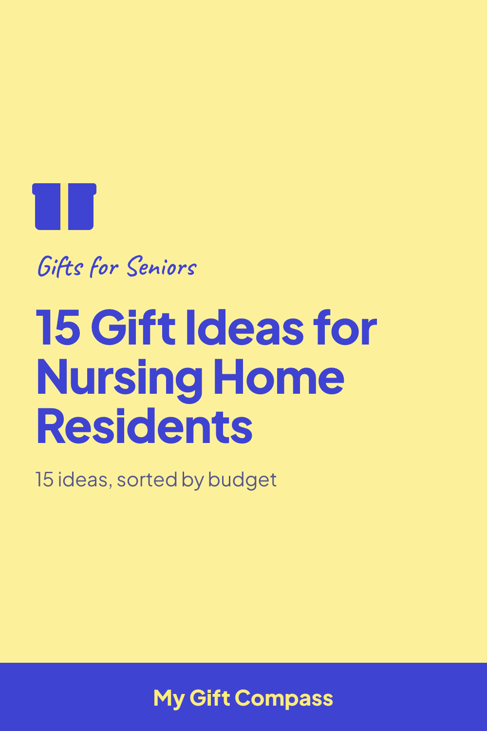 Pinterest graphic: 15 Gift Ideas for Nursing Home Residents