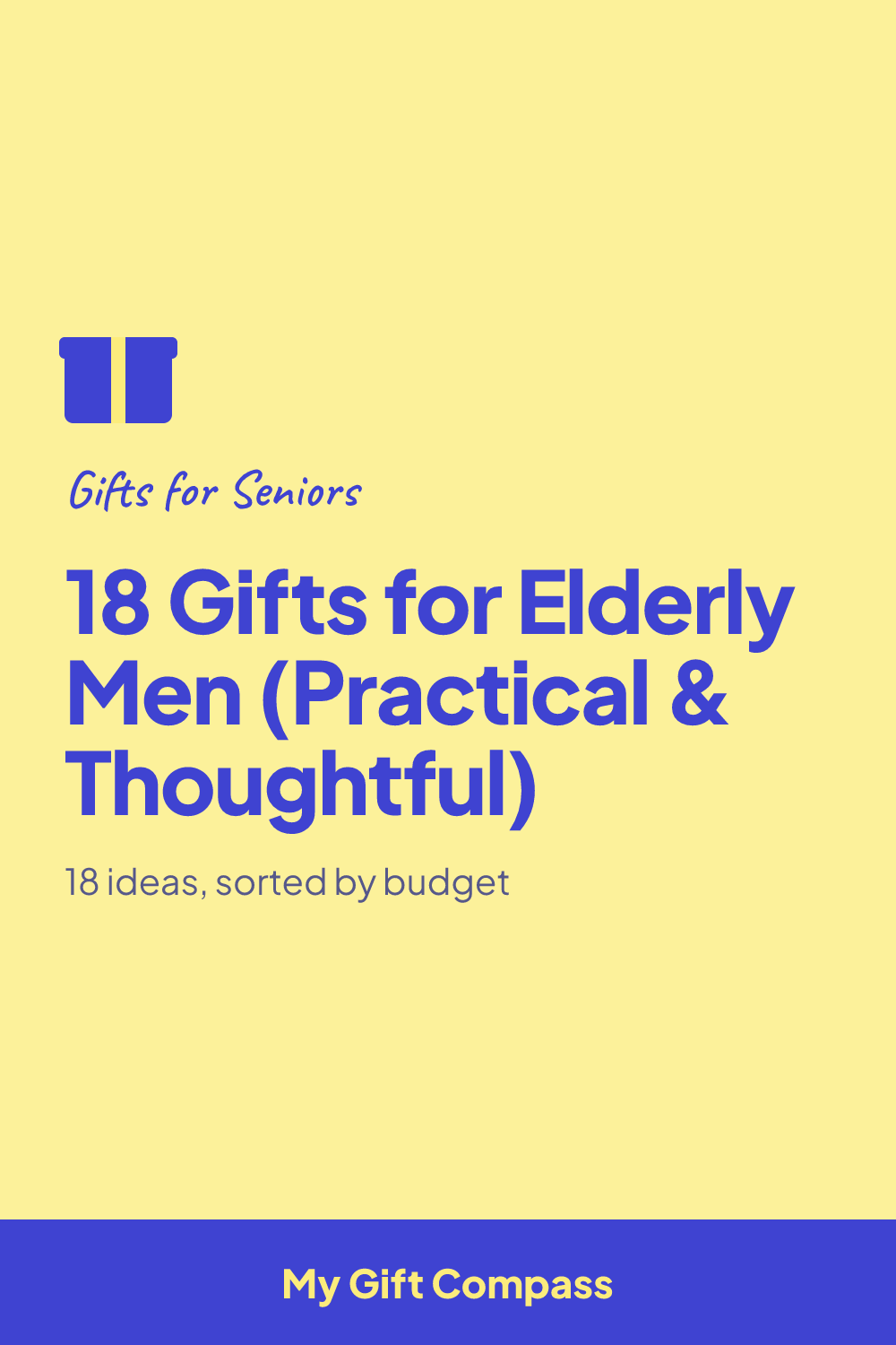 Pinterest graphic: 18 Gifts for Elderly Men (Practical & Thoughtful)