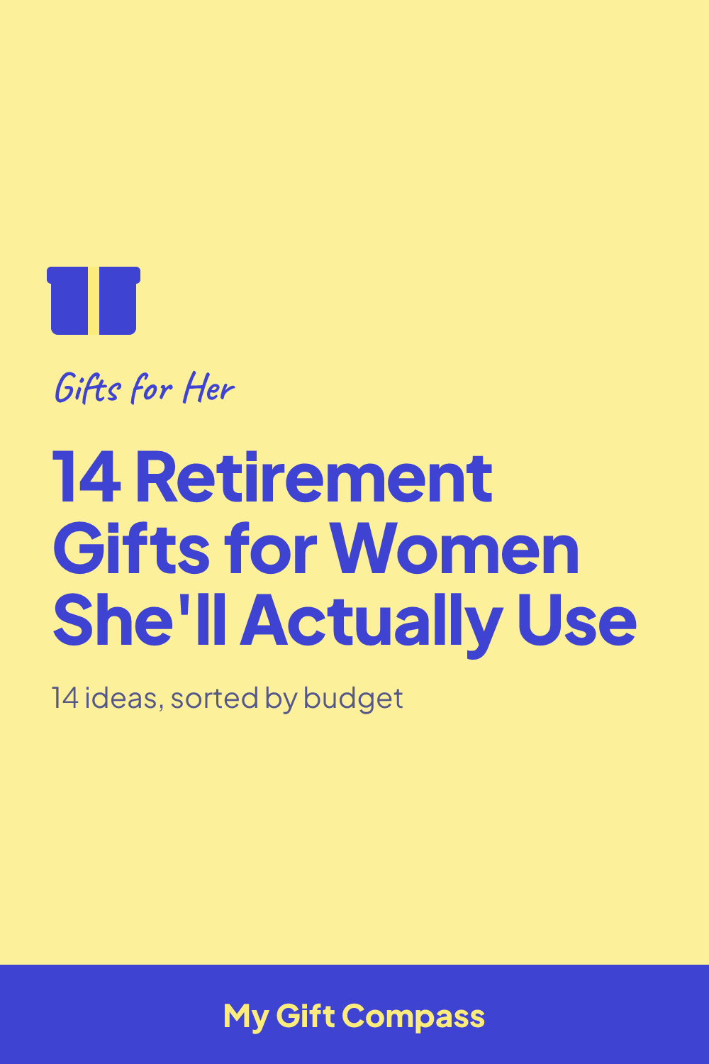 Pinterest graphic: 14 Retirement Gifts for Women She'll Actually Use